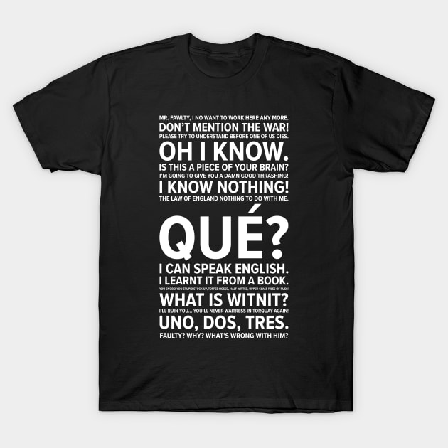 Fawlty Towers Quotes T-Shirt by barberdesigniow